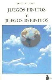 Portada de JUEGOS FINITOS Y JUEGOS INFINITOS