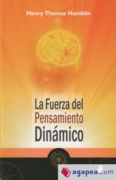 LA FUERZA DEL PENSAMIENTO DINAMICO