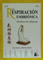 Portada de LA RESPIRACION EMBRIONICA