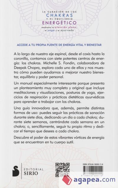 La curación de los chakras y el equilibrio energético mediante la atención plena, el yoga y el ayurveda La curación de los chakras y el equilibrio energético mediante la atención plena, el yoga y el ayurveda