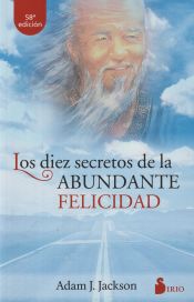 Portada de Los 10 secretos de la abundante felicidad