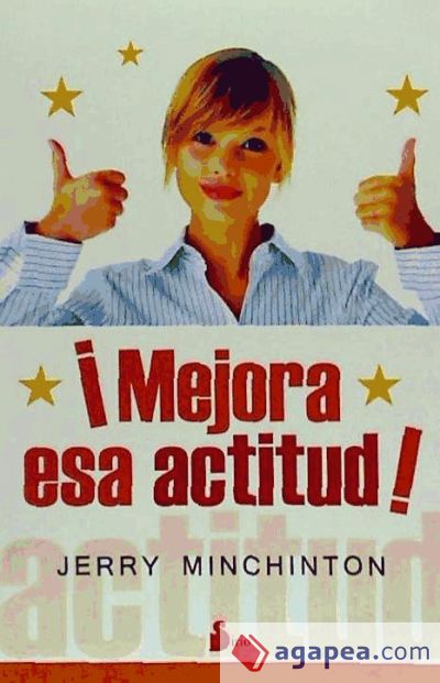 MEJORA ESA ACTITUD !