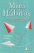 Portada de MINI HABITOS, de Stephen Guise