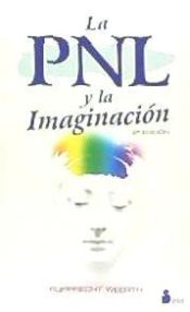 Portada de PNL Y LA IMAGINACION, LA