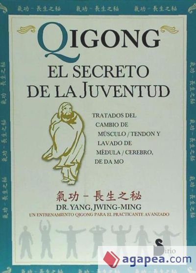 QIGONG. EL SECRETO DE LA JUVENTUD