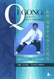 Portada de QIGONG: SALUD Y ARTES MARCIALES