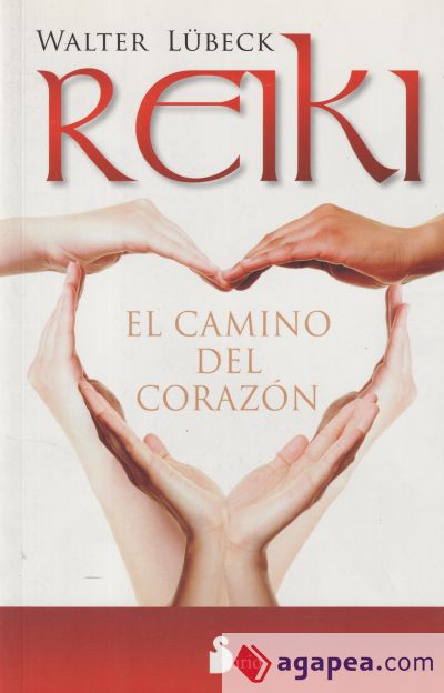 Reiki El Camino del corazon