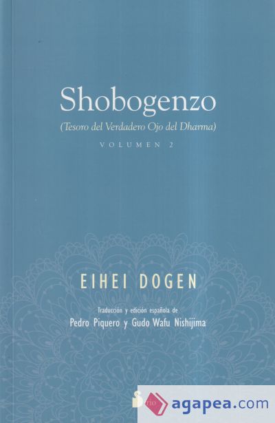 Shobogenzo (Tesoro del verdadero ojo del Dharma). Vol. 2