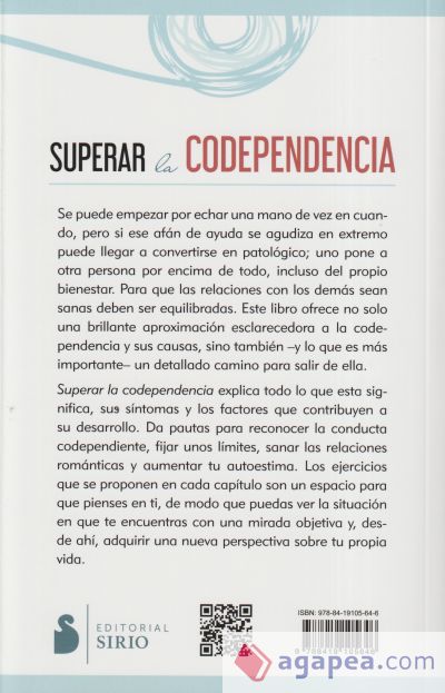 Superar la codependencia: Subtítulo: 5 pasos para entender, aceptar y liberarse de la espiral de la codependencia