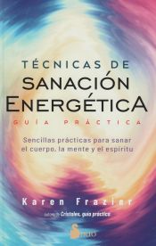 Portada de Técnicas de sanación energética. Guía práctica