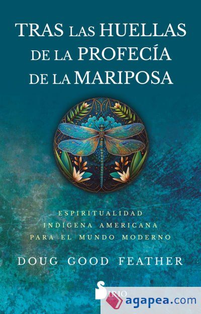Tras las huellas de la profecía de la mariposa Tras las huellas de la profecía de la mariposa