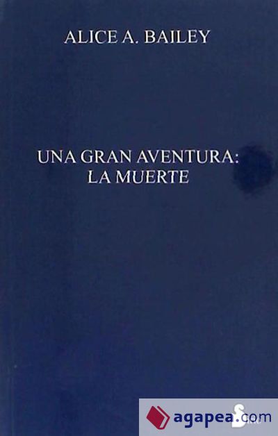 UNA GRAN AVENTURA: LA MUERTE