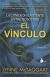 Portada de VINCULO, EL (RUSTICA), de Lynne McTaggart