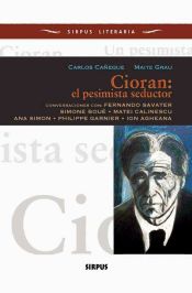 Portada de Cioran: El pesimista seductor