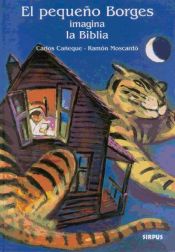 Portada de El pequeño Borges imagina la Biblia