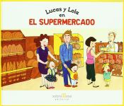 Portada de LUCAS Y LOLA EN EL SUPERMERCADO