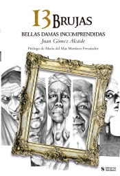 Portada de 13 Brujas: Bellas Damas Incomrendidas