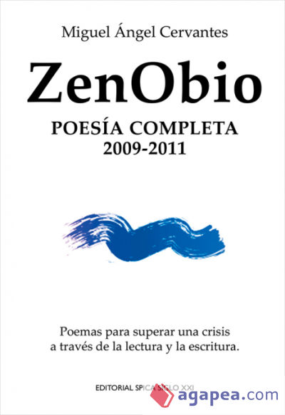 ZenObio, Poesía Completa 2009-2011