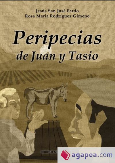 Peripecias de Juan y Tasio Peripecias de Juan y Tasio