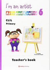 Portada de I'M AN ARTIST - ARTS AND CRAFTS 6 Teacher Book