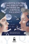 &iquest;cu&aacute;nta Ciencia Se Esconde Detr&aacute;s De La Ciencia Ficci&oacute;n?