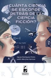 Portada de &iquest;Cu&aacute;nta ciencia se esconde detr&aacute;s de la ciencia ficci&oacute;n?