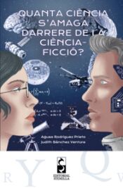 Portada de Quanta ci&egrave;ncia samaga darrere de la ci&egrave;ncia-ficci&oacute;?