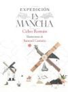 Expedici&oacute;n: La Mancha / Expedition: La Mancha