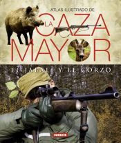 Portada de Atlas ilustrado de la caza mayor del jabal&iacute; y del corzo