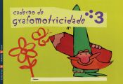 Portada de Caderno Grafomotricidade Nivel 3 (Infantil)