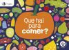Proxecto: A Punto. Que Hai Para Comer? Nivel 3 [ligada]