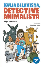 Portada de Xulia Belavista, detective animalista