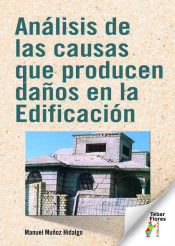 Portada de Análisis de las causas que producen daños en la Edificación