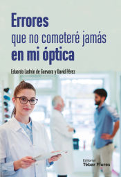 Portada de Errores que no cometeré jamás en mi óptica