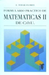 Portada de Formulario práctico de matemáticas II de COU
