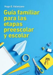 Portada de Guía familiar para las etapas preescolar y escolar