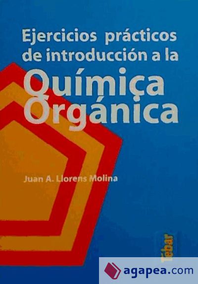 Química orgánica. Ejercicios prácticos de introducción