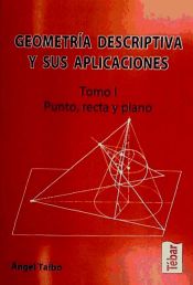 Portada de Geometría descriptiva y sus aplicaciones I