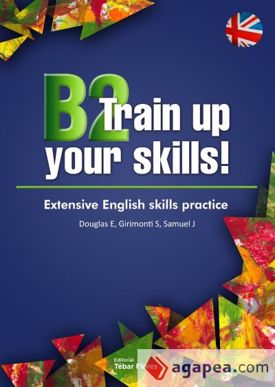 B2 Train up your skills. Extensive English skills practice (Ebook)