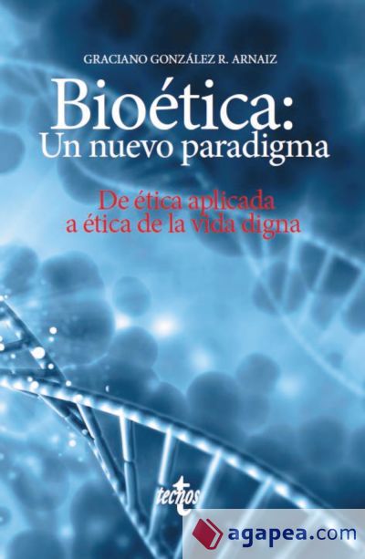 Bioética: un nuevo paradigma