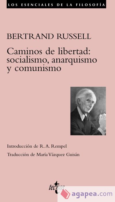 Caminos de libertad: socialismo, anarquismo y comunismo