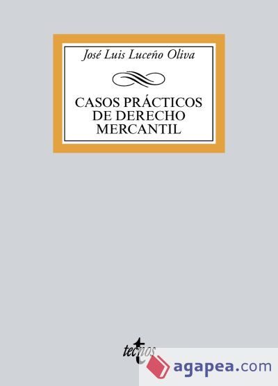 Casos prácticos de Derecho Mercantil