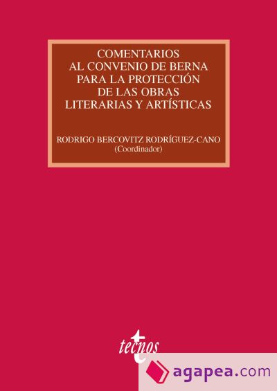 Comentarios al Convenio de Berna para la protección de las obras literarias y artísticas