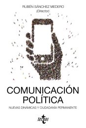 Portada de Comunicación política: nuevas dinámicas y ciudadanía permanente