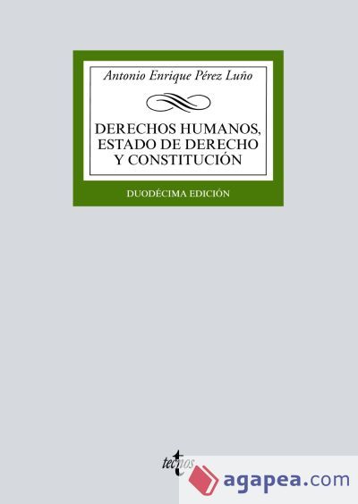 Derechos humanos, Estado de Derecho y Constituci&oacute;n