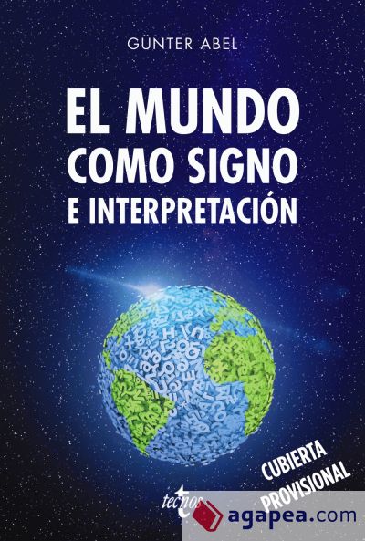 El Mundo como signo e interpretación