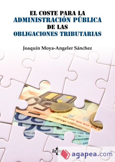 El coste para la Administración Pública de las obligaciones tributarias