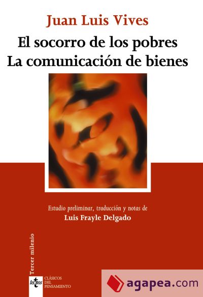 El socorro de los pobres. La comunicación de bienes