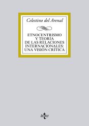 Portada de Etnocentrismo y teoría de las relaciones internacionales