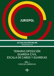 Portada de Guardia Civil. Escala de cabos y guardias. Temario, vol. I: Ciencias Jurídicas